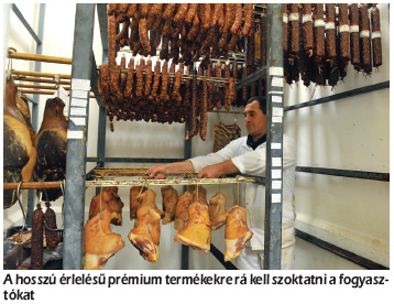 A hosszú érlelésű prémium termékekre rá kell szoktatni a fogyasztókat