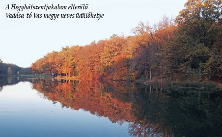 A Hegyhátszentjakabon elterülő Vadása-tó Vas megye neves üdülőhelye