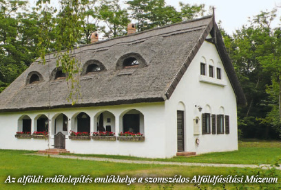 Az alföldi erdőtelepítés emlékhelye a szomszédos Alföldfásítási Múzeum